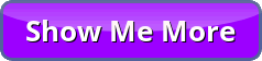 Show Me More